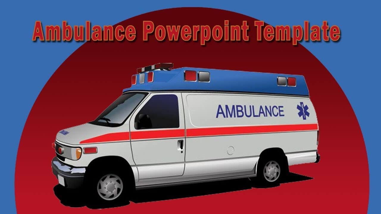 Cool Ambulance Powerpoint Template With Animation – Youtube In Ambulance Powerpoint Template