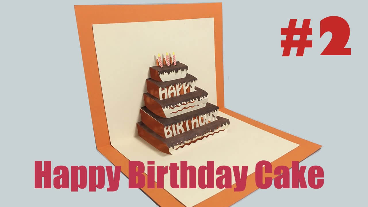 Happy Birthday Cake #2 - Pop Up Card Tutorial Within Happy Birthday Pop Up Card Free Template